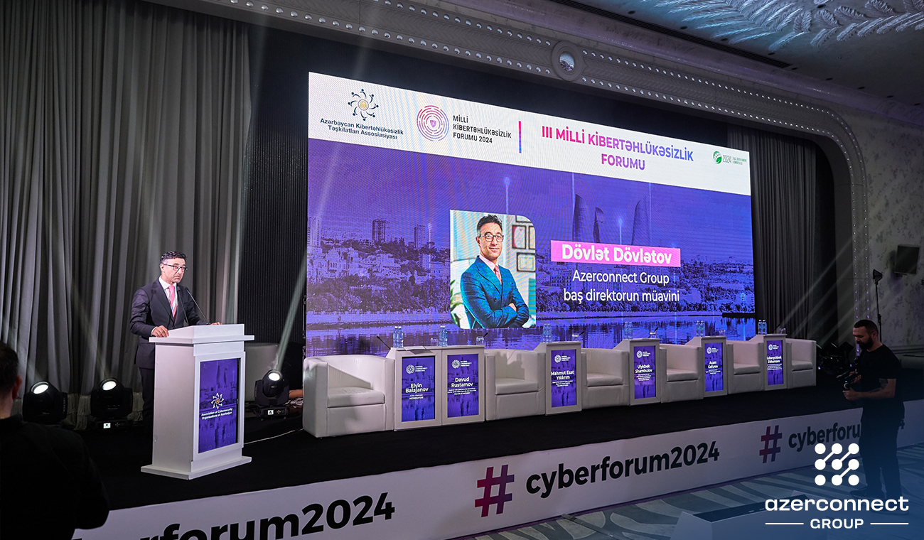 Azerconnect Group is the main partner of the National Cybersecurity Forum